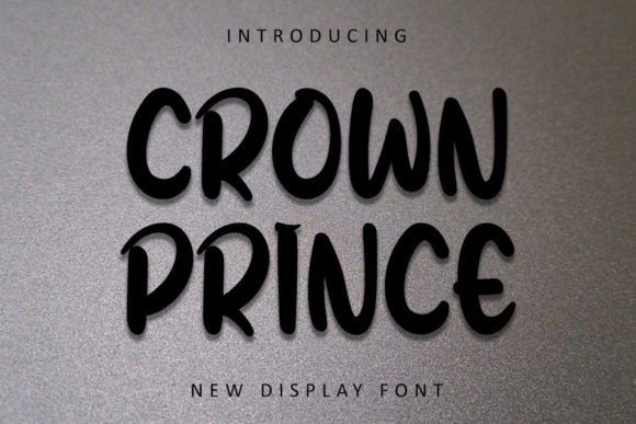 Crown Prince: A Playful Display Font for Modern Projects