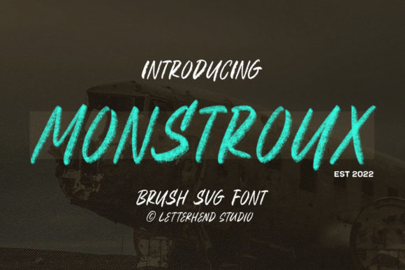 Monstroux: A Bold Brushed Display Font for Modern Design