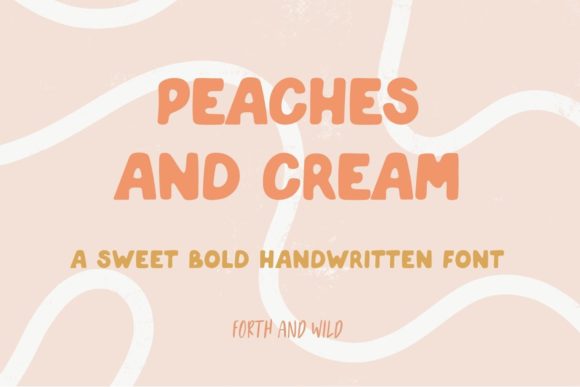 Peaches and Cream: The Sweet Aesthetic of Handwritten Typography